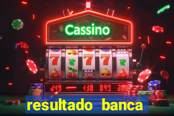 resultado banca sonho real